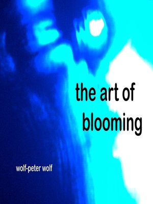cover image of the art of blooming